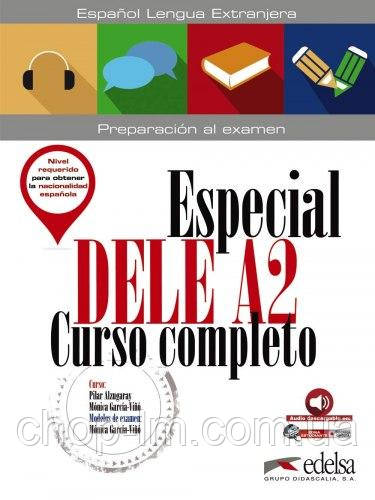 Especial DELE A2 Curso Completo: Libro + Audio Descargable — Підручник з іспанської мови