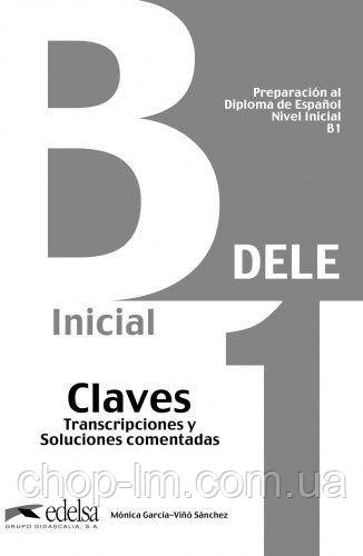 Preparación al DELE B1 Claves (Edición 2020) Брошура з відповідями з іспанської мови