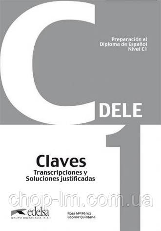 Preparación al DELE C1 Claves / Брошура з відповідями з іспанської мови, фото 1