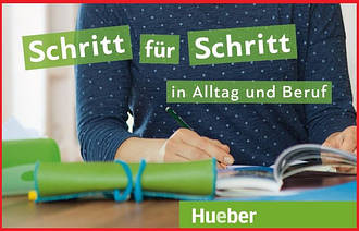 Schritt fur Schritt in Alltag und Beruf. Hueber