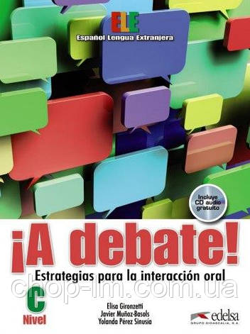 A Debate! Libro del alumno + CD audio / Підручник з граматики іспанської мови, фото 2