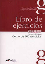Diccionario practico de gramatica Libro de ejercicios / Робочий зошит з іспанської мови