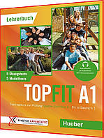Topfit A1: Lehrerbuch. Книга з підготовки до іспиту з німецької мови. Hueber