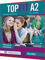Topfit A2: Ubungsbuch mit 5 Modelltests und 5 Ubungstests. Книга з підготовки до іспиту з німецької. Hueber