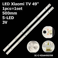 LED подсветка Xiaomi TV 49" 3V 5led 502mm L49M5-AZ IC-C-VZAA49D799 MI49TV(M49) 1шт.