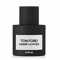 Духи Tom Ford Ombre Leather для мужчин и женщин - parfum 50 ml