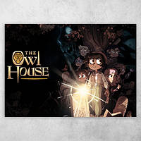 Плакат постер "Дом Совы The Owl House"