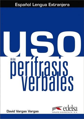 Uso de las Perifrasis Verbales Alumno (David Vargas Vargas) - Посібник з граматики іспанської мови