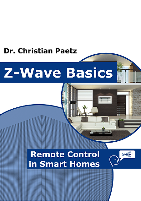 Основи технології Z-Wave (англ.) - ZME_Basics (Dr. Christian Paetz)