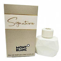 Оригінал Montblanc Signature 4,5 ml ( МонтБланк сигнатюр ) парфумована вода