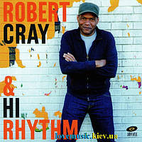 Музичний сд диск ROBERT CRAY Robert Cray & Hi Rhythm (2017) (audio cd)