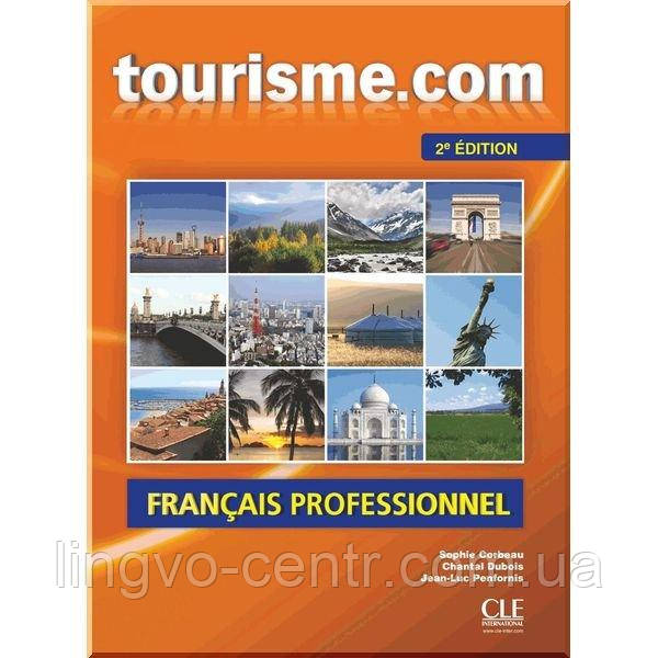 Французька мова. Tourisme.com 2e Edition Livre de l'eleve avec CD audio