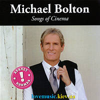 Музичний сд диск MICHAEL BOLTON Songs of cinema (2017) (audio cd)