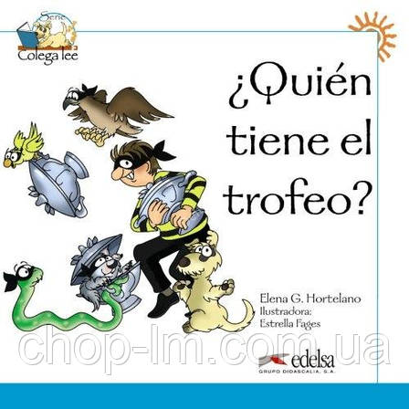 Colega Lee 1 ?Quien tiene el trofeo? (Elena G. Hortelano) — Книга для читання іспанською мовою, фото 1