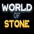 World of Stone