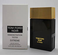 Оригинал Tom Ford Noir Extreme 100 мл ТЕСТЕР парфюмированная вода