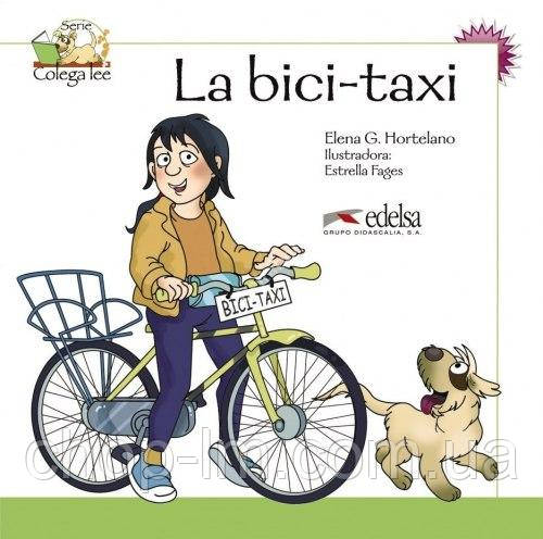 Colega Lee 2 La bici-taxi (Elena G. Hortelano) - Книга для читання іспанською мовою