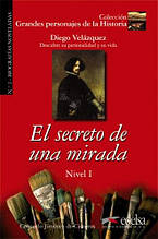 Grandes personajes de la Historia 1: El secreto de una Mirada - Edelsa / Книга