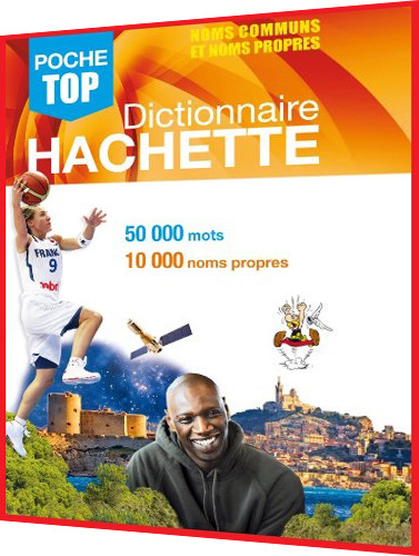 Dictionnaire Hachette Poche Top 3eme Édition. Словник з французької мови. Hachette