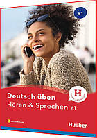 Deutsch üben. Hören & Sprechen A1 Buch. Книга з граматики німецької мови. Підручник. Hueber