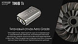 Міні ліхтар Nitecore TINI2 Ti ТИТАН з OLED і Type-C (500LM, 280mAh, Osram P8, USB, 5 Mode), фото 10