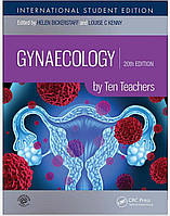 Gynaecology by Ten Teachers: by Ten Teachers 20th Edition