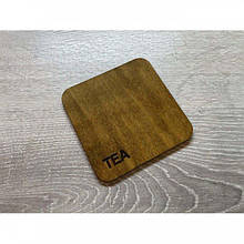 Костер. Tea. Підставка під кухоль, чашку, стакан, бокал із дерева