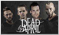 Dead by April музыкальная группа - плакат