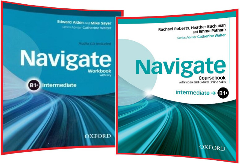 Navigate B1+ Intermediate. Coursebook+Workbook. Комплект книг з англійської мови. Підручник+Зошит. Oxford