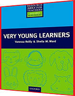 Primary RBT: Very Young Learners. Книга посібник викладача англійської мови. Oxford