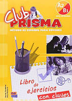 CLUB PRISMA A2/B1 (NIVEL INTERMEDIO) - LIBRO DE EJERCICIOS PARA EL PROFESOR (CON SOLUCIONES)