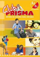 CLUB PRISMA A2/B1 (NIVEL INTERMEDIO) - LIBRO DEL ALUMNO + CD