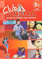 CLUB PRISMA B1 (NIVEL INTERMEDIO-ALTO) - LIBRO DEL ALUMNO + CD