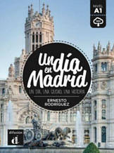 Un día en Madrid con Mp3 Descargable (Nivel A1) Ernesto Rodríguez / Книга для чтения