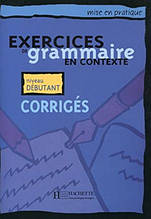 Граматика Grammaire - De'butant/ Corrige's