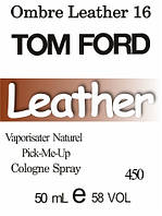 Духи 50 мл (450) версия аромата Том Форд Ombre Leather 16