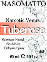 Духи 50 мл (461) версия аромата Насоматто Narcotic Venus