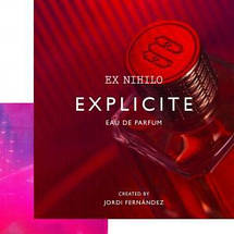 Ex Nihilo Explicite парфумована вода 100 ml. (Екс Ніхіло Експліцит), фото 3