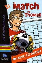Книга французькою мовою A1. Le Match de Thomas + CD audio (Boyer)