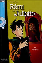 Книга французькою мовою A1. R'emi et Juliette + CD audio (Lamarche)