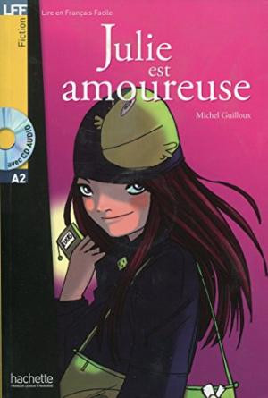 Книга французькою мовою A2. Julie est amoureuse + CD audio (Guilloux), фото 1
