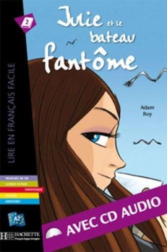 Книга французькою мовою A2. Julie et le bateau fanto'me + CD audio (Roy), фото 1
