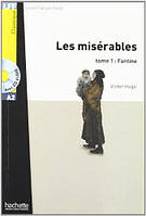 A2. Les Miserables (Fantine), t. 1 + CD audio (Hugo)
