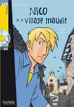 Книга французькою мовою A2. Nico et le village maudit + CD audio (Guilloux)
