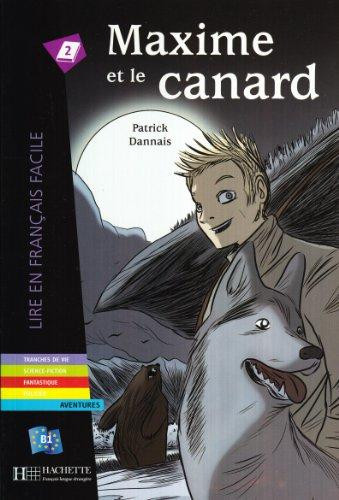 Книга французькою мовою B1. Maxime et le Canard (Dannais), фото 1