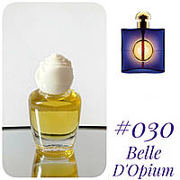 Масляные духи на разлив BELLE D'OPIUM, 100% парфюмерный концентрат