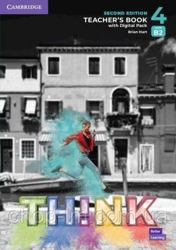 Think Second Edition 4 Teacher's Book with Digital Pack (British English) - Книга для вчителя нове видання