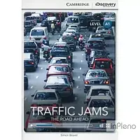 Beaver, S. CDIR A1 Traffic Jams: The Road Ahead (Book with Online Access)