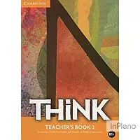 Puchta, H. Think 3 (B1+) Teacher's Book