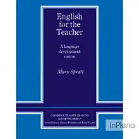 English for the Teacher: A Language Development Course